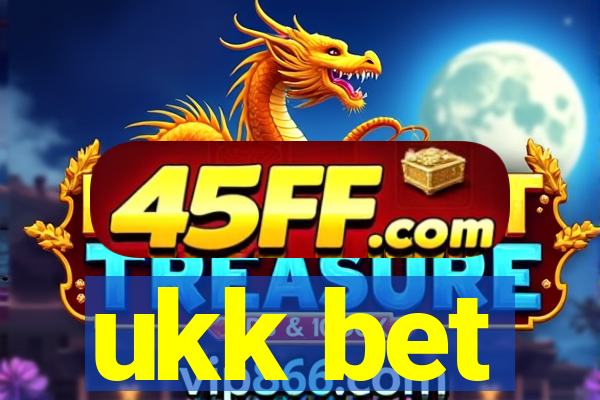 ukk bet